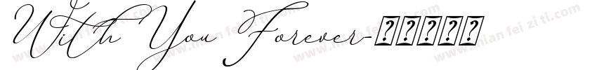 With You Forever字体转换